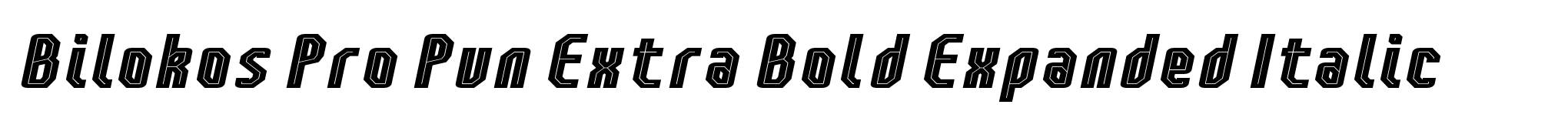 Bilokos Pro Pun Extra Bold Expanded Italic image